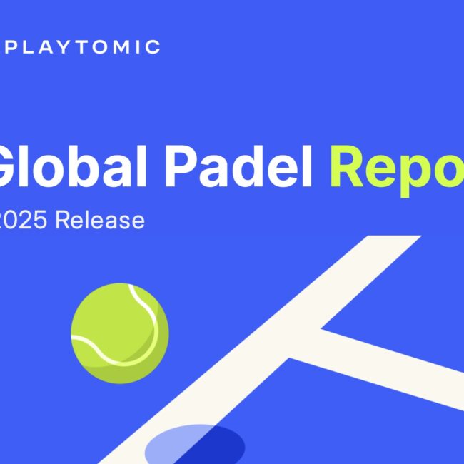 The Playtomic Global Padel Report 2025