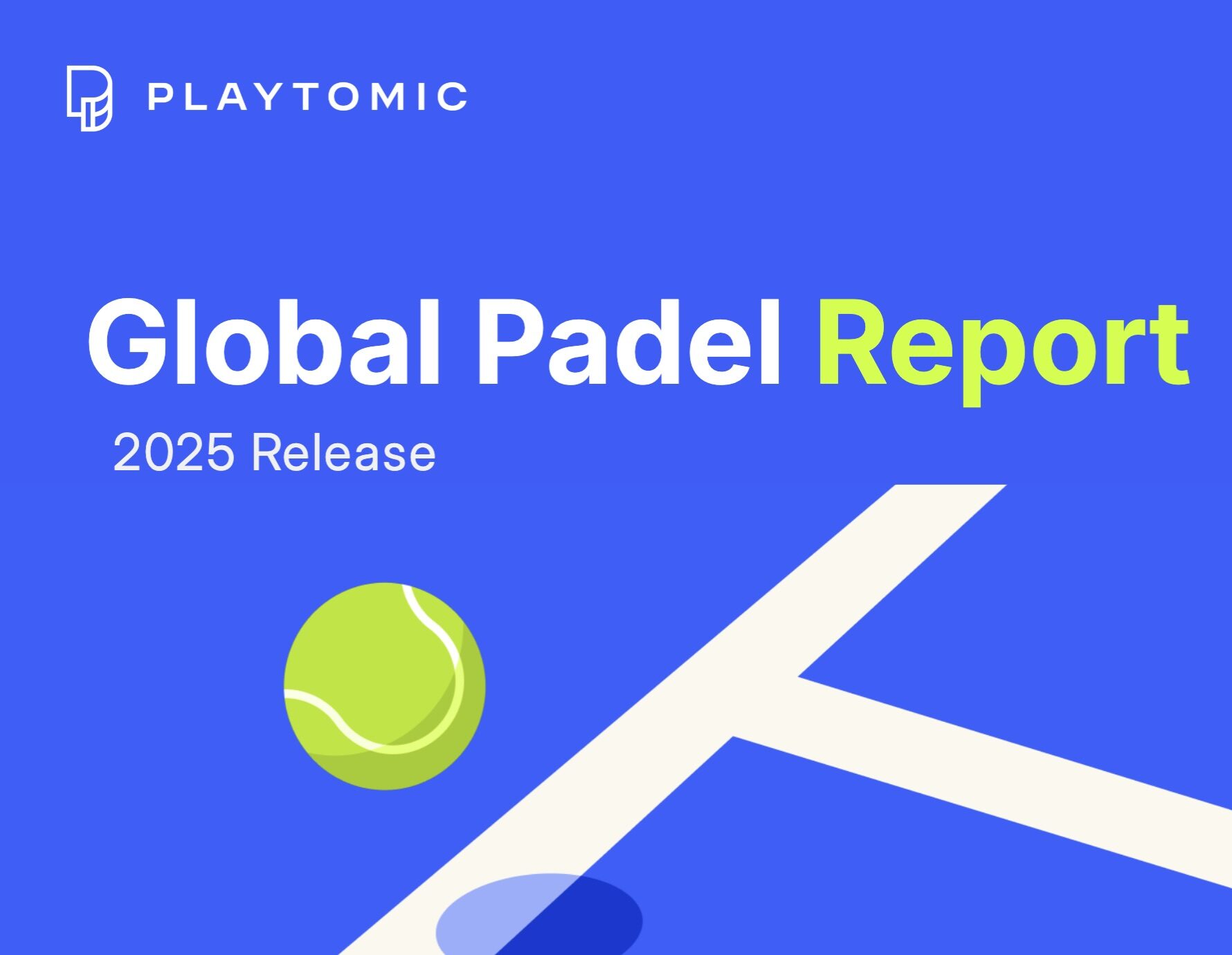 The Playtomic Global Padel Report 2025