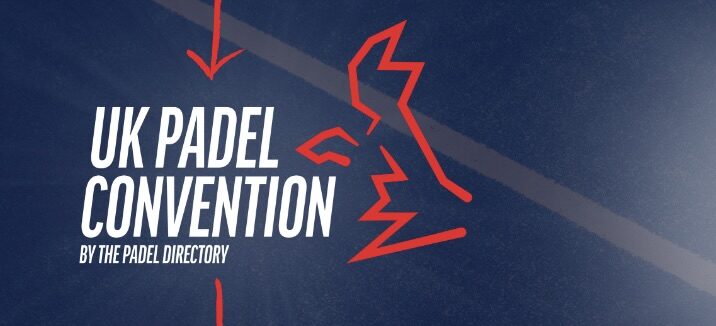 The UK Padel Convention